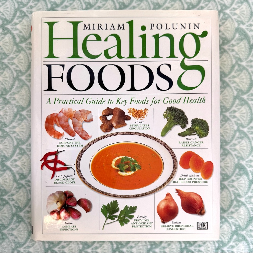 “Healing Foods” Hardcover Book. Author Miriam Polunin. Excellent Condition.